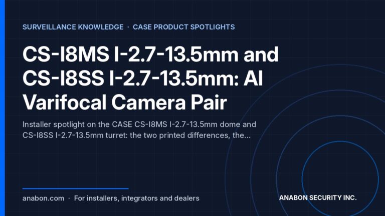 CS-I8MS I-2.7-13.5mm and CS-I8SS I-2.7-13.5mm: AI Varifocal Camera Pair (Camera Technology Explained) AI varifocal camera pair: CASE 8MP varifocal dome and turret with 2.7–13.5 mm lens and on-camera analytics